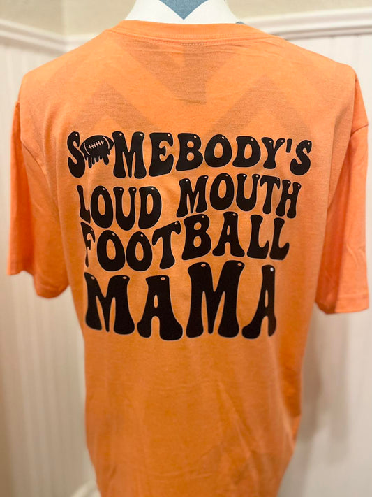 Loud Mouth Football Mama Tee