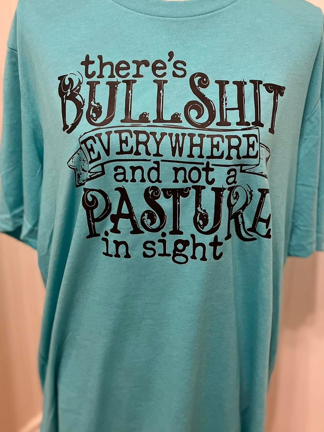 Bullshit Everywhere Tee